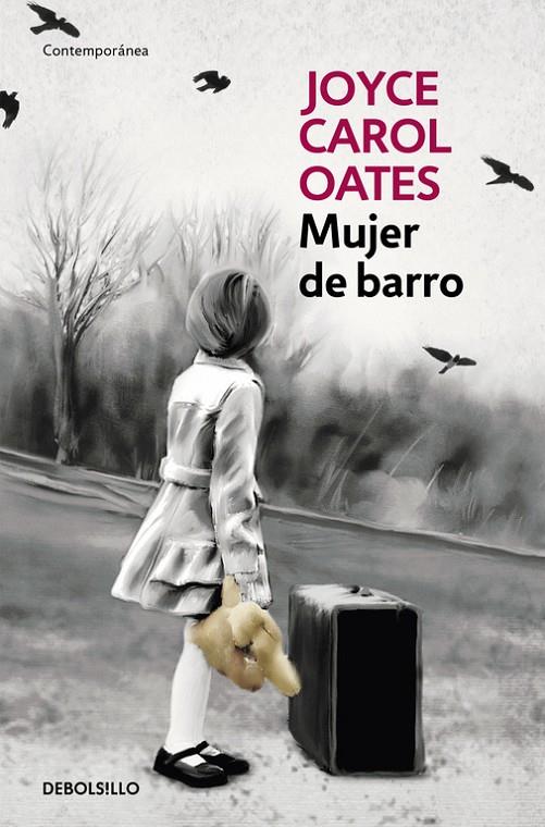 Mujer de barro | 9788466330138 | Joyce Carol Oates | Librería Castillón - Comprar libros online Aragón, Barbastro