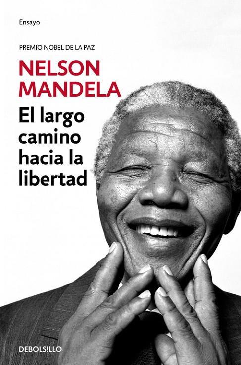 El largo camino hacia la libertad | 9788466332699 | Nelson Mandela | Librería Castillón - Comprar libros online Aragón, Barbastro