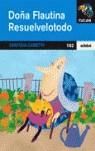 DOÑA FLAUTINA RESUELVELOTODO | 9788423681778 | Canetti, Yanitzia | Librería Castillón - Comprar libros online Aragón, Barbastro