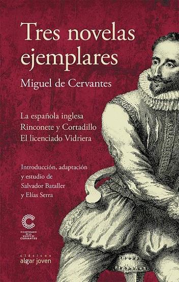 Tres novelas ejemplares | 9788491420378 | DE CERVANTES SAAVEDRA, MIGUEL/BATALLER, SALV | Librería Castillón - Comprar libros online Aragón, Barbastro