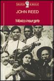 MEXICO INSURGENTE (BUTXACA) | 9788484320180 | REED, JOHN | Librería Castillón - Comprar libros online Aragón, Barbastro