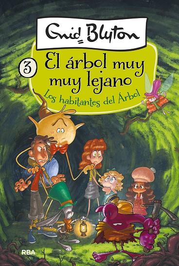 El árbol muy muy lejano . Los Habitantes del Árbol Lejano | 9788427211247 | BLYTON, ENID | Librería Castillón - Comprar libros online Aragón, Barbastro