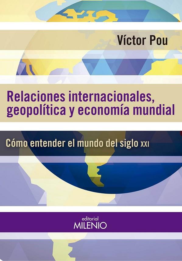 Relaciones internacionales, geopolíticas y economía mundial | 9788497436892 | Pou, Víctor | Librería Castillón - Comprar libros online Aragón, Barbastro