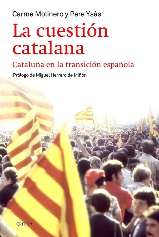 La cuestión catalana | 9788498927283 | Ysás Solanes; Pere; Molinero, Carme | Librería Castillón - Comprar libros online Aragón, Barbastro