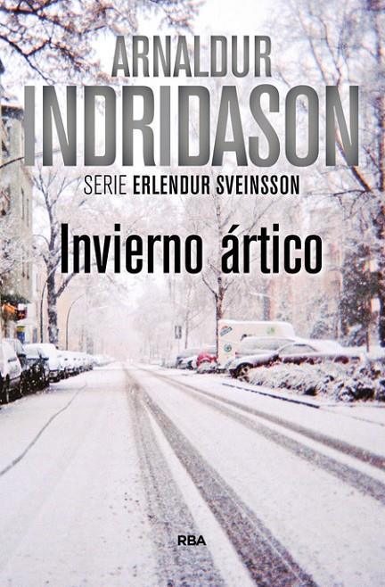 Invierno ártico | 67388 | INDRIDASON , ARNALDUR | Librería Castillón - Comprar libros online Aragón, Barbastro