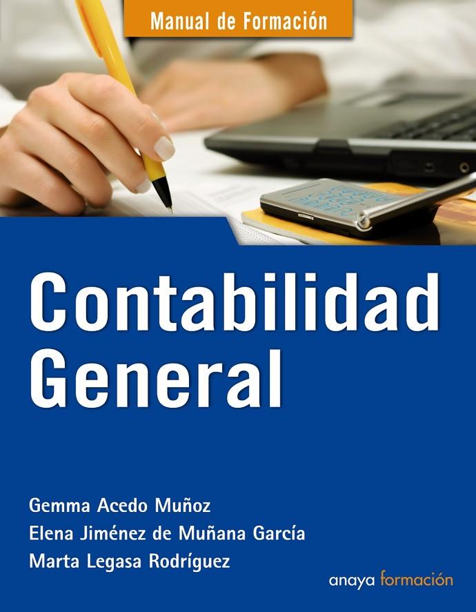 Contabilidad General | 9788441530461 | Acedo Muñoz, Gemma y otros | Librería Castillón - Comprar libros online Aragón, Barbastro