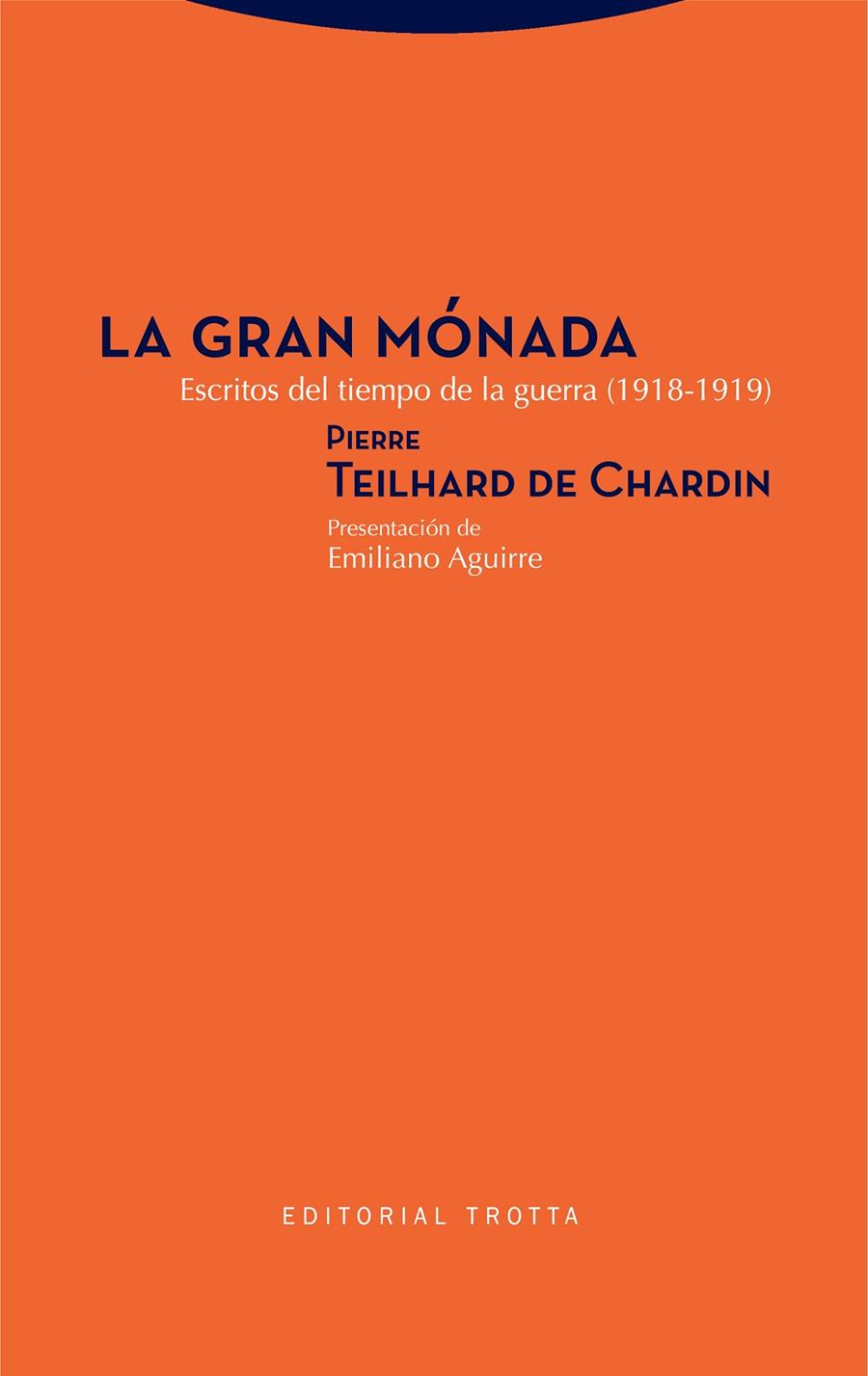 La Gran Mónada | 9788498797503 | Teilhard de Chardin, Pierre | Librería Castillón - Comprar libros online Aragón, Barbastro