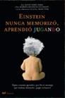 EINSTEIN NUNCA MEMORIZÓ, APRENDIO JUGANDO | 9788427031258 | HIRSH-PASEK, KATHY | Librería Castillón - Comprar libros online Aragón, Barbastro