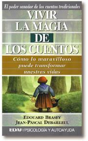 VIVIR LA MAGIA DE LOS CUENTOS | 9788441404984 | BRASEY, EDOUARD | Librería Castillón - Comprar libros online Aragón, Barbastro