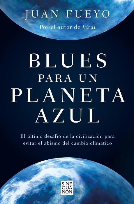 Blues para un planeta azul | 9788466672702 | Fueyo, Juan | Librería Castillón - Comprar libros online Aragón, Barbastro