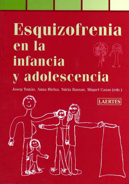 ESQUIZOFRENIA EN LA INFANCIA Y ADOLESCENCIA | 9788475845678 | TOMAS, JOSEP Y OTROS | Librería Castillón - Comprar libros online Aragón, Barbastro