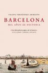 BARCELONA : MIL AÑOS DE HISTORIA | 9788483077115 | FERNANDEZ-ARMESTO, FELIPE | Librería Castillón - Comprar libros online Aragón, Barbastro