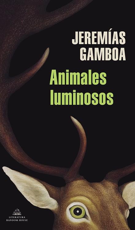 Animales luminosos | 9788439739692 | Gamboa, Jeremías | Librería Castillón - Comprar libros online Aragón, Barbastro