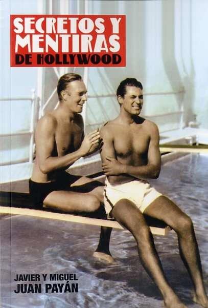 Secretos y mentiras de Hollywood | 9788494412721 | Juan Payán, Miguel; Juan Payán, Javier | Librería Castillón - Comprar libros online Aragón, Barbastro