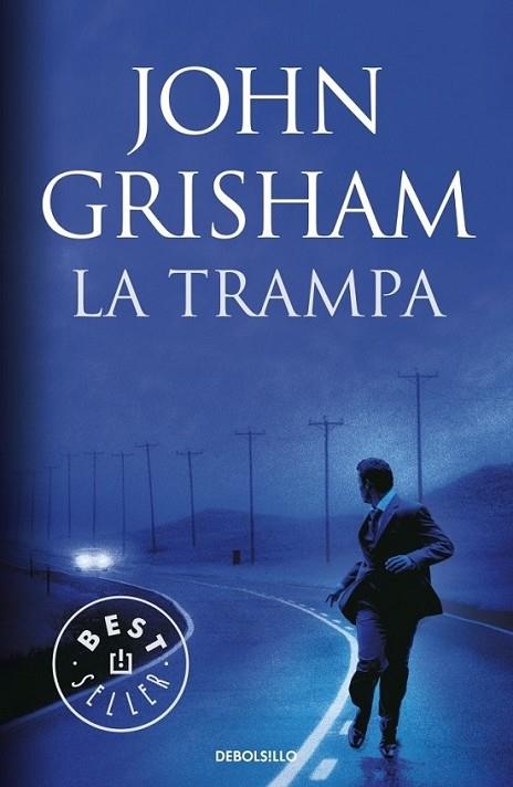 TRAMPA, LA | 9788499081557 | GRISHAM, JOHN | Librería Castillón - Comprar libros online Aragón, Barbastro