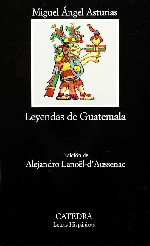 Leyendas de Guatemala | 9788437613536 | Asturias, Miguel Ángel | Librería Castillón - Comprar libros online Aragón, Barbastro