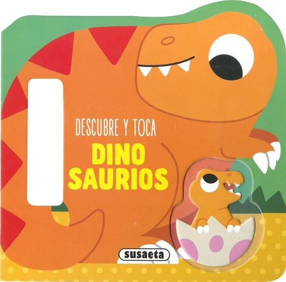 Descubre y toca dinosaurios | 9788467797657 | Martínez, Emma | Librería Castillón - Comprar libros online Aragón, Barbastro