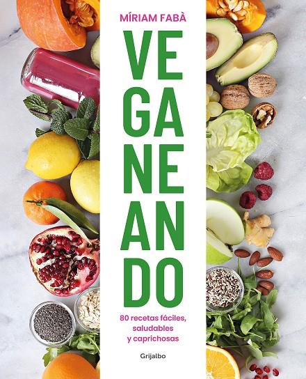 Veganeando | 9788417752859 | Míriam Fabà | Librería Castillón - Comprar libros online Aragón, Barbastro