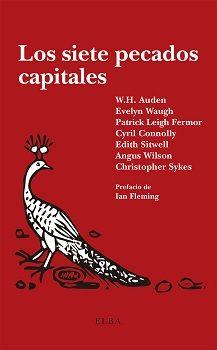 Los siete pecados capitales | 9788494552489 | Auden, W.H./Connolly, Cyril/Fermor, Patrick Leigh/Waugh, Evelyn/Sitwell, Edith/Wilson, Angus/Sykes, | Librería Castillón - Comprar libros online Aragón, Barbastro