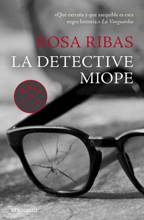 La detective miope | 9788490329740 | Rosa Ribas | Librería Castillón - Comprar libros online Aragón, Barbastro