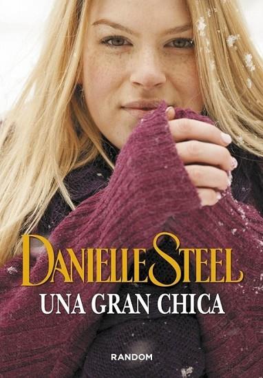 Una gran chica | 9788415725527 | STEEL, DANIELLE | Librería Castillón - Comprar libros online Aragón, Barbastro