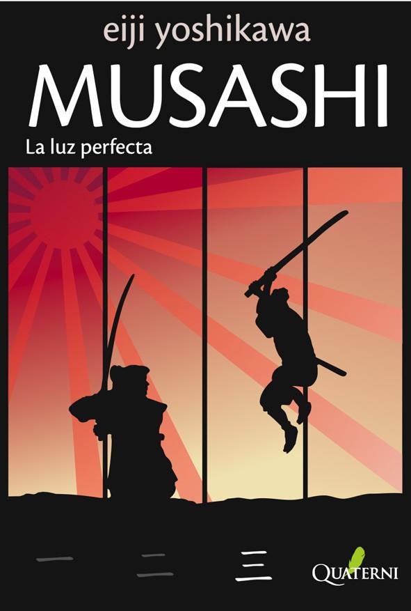 MUSASHI : LA LUZ PERFECTA | 9788493700980 | YOSHIKAWA, EIJI | Librería Castillón - Comprar libros online Aragón, Barbastro