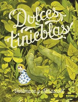 DULCES TINIEBLAS | 9788467971712 | KERASCOET ; VEHLMANN | Librería Castillón - Comprar libros online Aragón, Barbastro