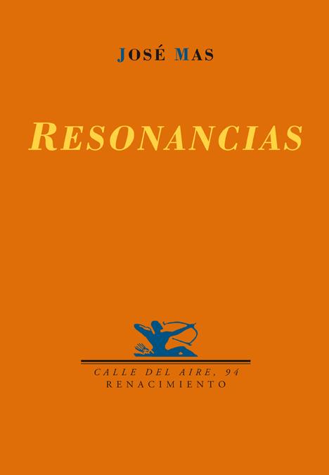 RESONANCIAS | 9788484724124 | MAS, JOSE | Librería Castillón - Comprar libros online Aragón, Barbastro