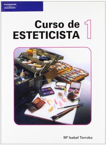 CURSO DE ESTETICISTA 1 | 9788428314954 | TORROBA ARROYO, ISABEL | Librería Castillón - Comprar libros online Aragón, Barbastro