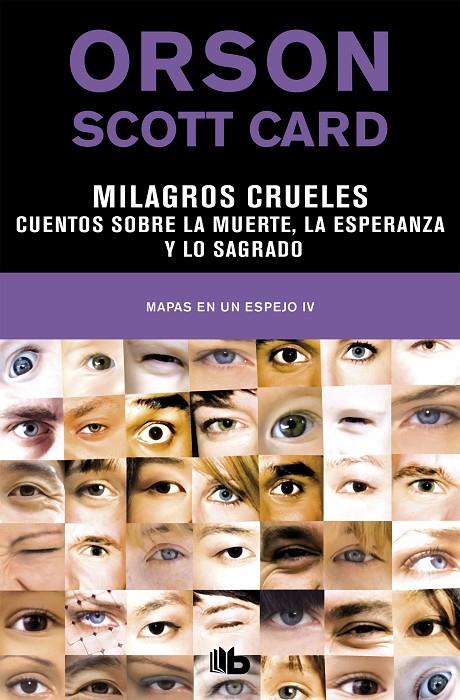 Milagros crueles | Cuentos sobre la muerte, la esperanza y lo sagrado (Mapas en | 9788490709009 | Orson Scott Card | Librería Castillón - Comprar libros online Aragón, Barbastro