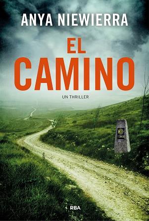 El camino | 9788411327596 | Niewierra, Anya | Librería Castillón - Comprar libros online Aragón, Barbastro