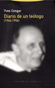 DIARIO DE UN TEOLOGO (1946-1956) | 9788481646801 | CONGAR, YVES | Librería Castillón - Comprar libros online Aragón, Barbastro