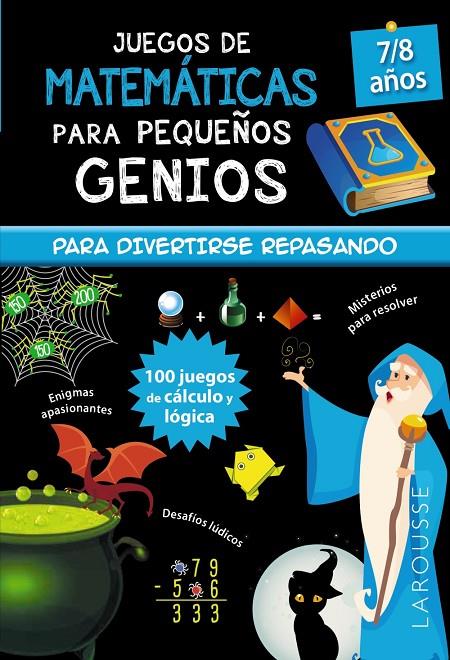 Juegos de matemáticas para pequeños genios 7-8 años | 9788418473111 | Quénée, Mathieu | Librería Castillón - Comprar libros online Aragón, Barbastro