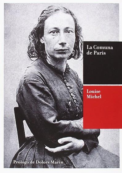 La comuna de París: historia y recuerdos | 9788494039423 | Michel, Louise | Librería Castillón - Comprar libros online Aragón, Barbastro