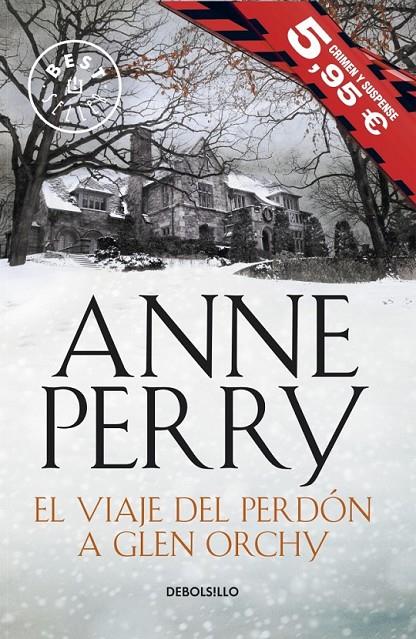 El viaje del perdón a Glen Orchy - Campaña 5.95 | 9788490625132 | PERRY, ANNE | Librería Castillón - Comprar libros online Aragón, Barbastro