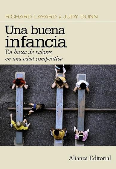 UNA BUENA INFANCIA | 9788420653440 | LAYARD, RICHARD; DUNN, JUDY | Librería Castillón - Comprar libros online Aragón, Barbastro