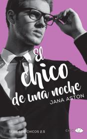 El chico de una noche | 9788416223749 | Aston, Jana | Librería Castillón - Comprar libros online Aragón, Barbastro