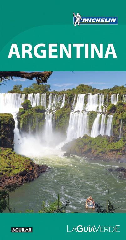 Argentina (La Guía verde) | 9788403515475 | MICHELIN | Librería Castillón - Comprar libros online Aragón, Barbastro