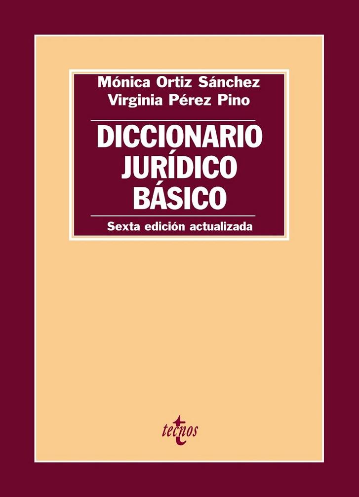 Diccionario jurídico básico | 9788430955862 | Ortiz Sánchez, Mónica; Pérez Pino, Virginia | Librería Castillón - Comprar libros online Aragón, Barbastro