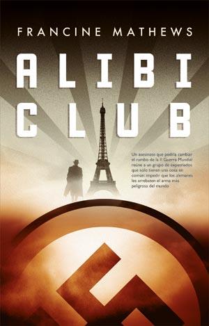 ALIBI CLUB | 9788498003727 | MATHEWS, FRANCINE | Librería Castillón - Comprar libros online Aragón, Barbastro