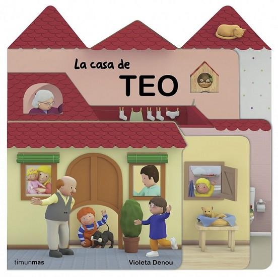 La casa de Teo | 9788408124948 | Denou, Violeta | Librería Castillón - Comprar libros online Aragón, Barbastro