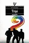 Tripi | 9788420756486 | Noack, Hans-Georg | Librería Castillón - Comprar libros online Aragón, Barbastro