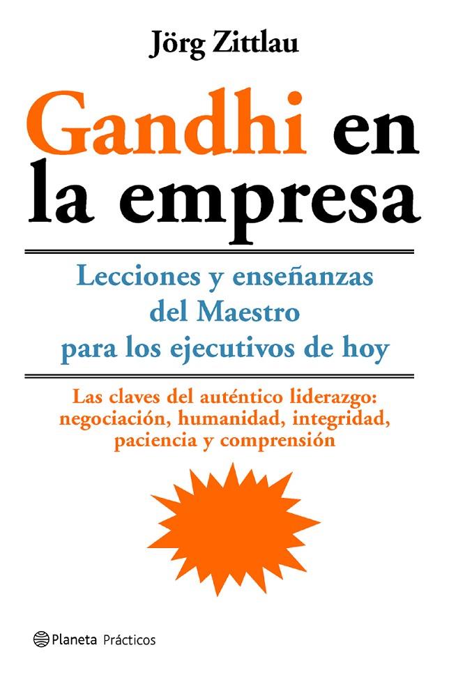 GANDHI EN LA EMPRESA | 9788408058502 | ZITTLAU, JORG | Librería Castillón - Comprar libros online Aragón, Barbastro