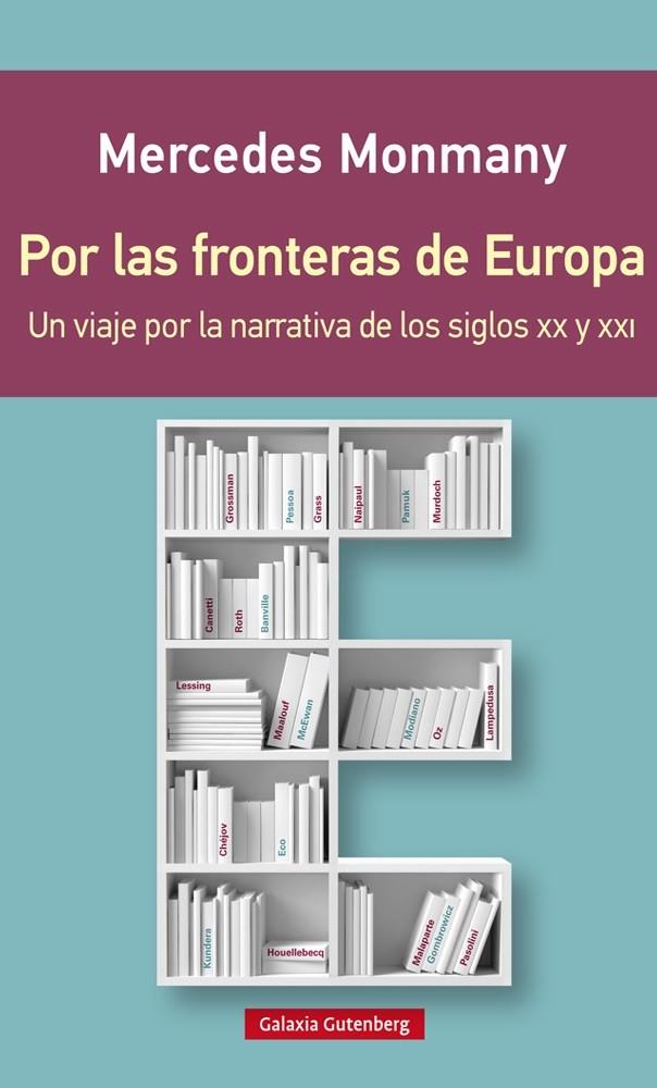 Por las fronteras de Europa- rústica | 9788416495276 | Monmany, Mercedes | Librería Castillón - Comprar libros online Aragón, Barbastro