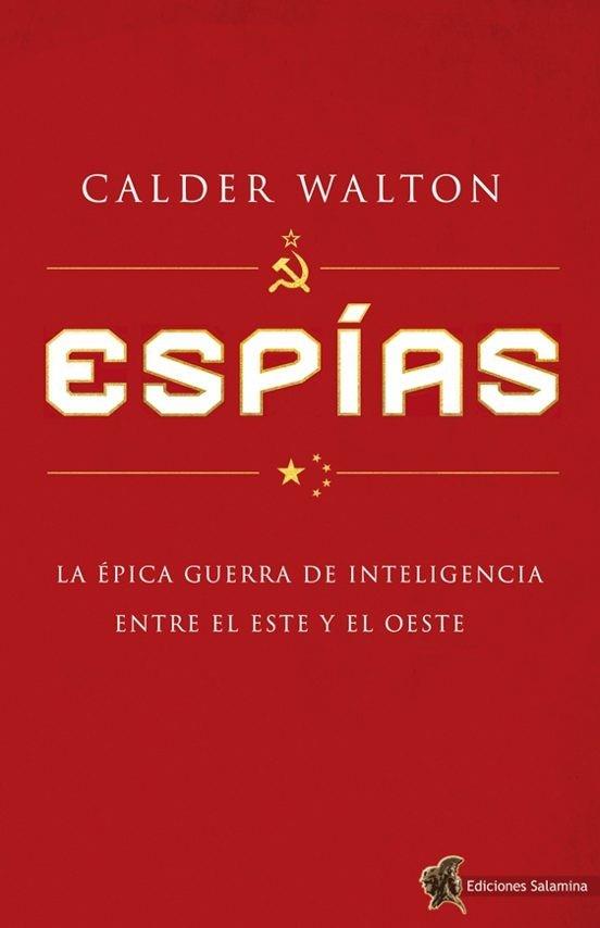 Espías | 9788412676389 | Walton, Calder | Librería Castillón - Comprar libros online Aragón, Barbastro