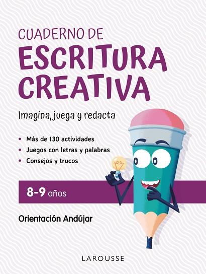 Cuaderno de escritura creativa 8-9 años | 9788419250148 | Ciudad Real, de Orientación Andújar, Ginés ; Toral, de Orientación Andújar, Antonia | Librería Castillón - Comprar libros online Aragón, Barbastro