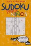 SUDOKU PARA NIÑOS | 9788466627153 | VORDERMAN, CAROL | Librería Castillón - Comprar libros online Aragón, Barbastro