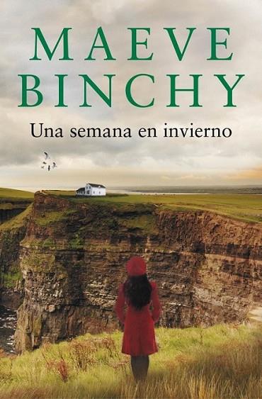 Una semana en invierno | 9788401354557 | BINCHY, MAEVE | Librería Castillón - Comprar libros online Aragón, Barbastro