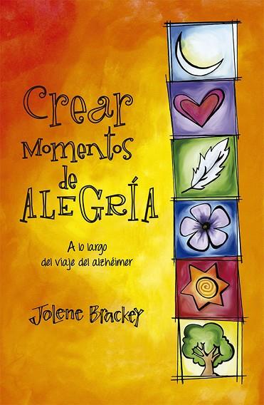 Crear momentos de alegría | 9788491117889 | Brackey, Jolene | Librería Castillón - Comprar libros online Aragón, Barbastro