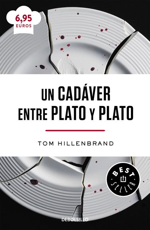 Un cadáver entre plato y plato | 9788466333016 | Tom Hillenbrand | Librería Castillón - Comprar libros online Aragón, Barbastro